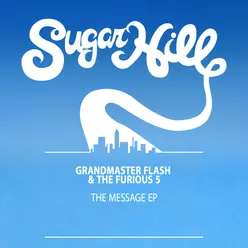 The Adventures of Grandmaster Flash On the Wheels of Steel Extended Mix