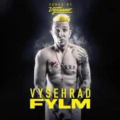 Vyšehrad: Fylm Original Motion Picture Soundtrack