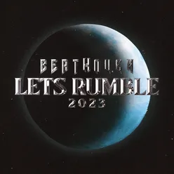 LETS RUMBLE 2023