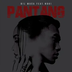 PANTANG (feat. Noki)