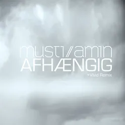 Afhængig Vivid Remix