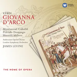 Giovanna d'Arco, Act III: Che mai fu?...S'apre il cielo (Giovanna/Carlo/Giacomo/Coro)