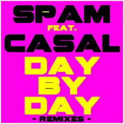 Day by Day (feat. Tino Casal) Remixes Extended Version