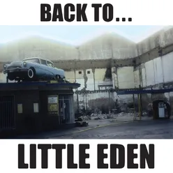 Back To ... Little Eden [2012 - Digital Remaster] 2012 - Digital Remaster