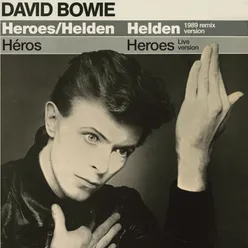 'Helden' German Version 1989 Remix; 2002 Remaster