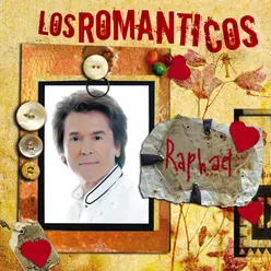 Los Romanticos- Raphael