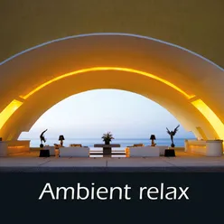 Ambient Relax