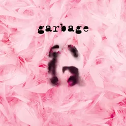 Garbage 20th Anniversary Super Deluxe Edition