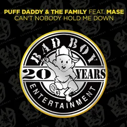 Can't Nobody Hold Me Down (feat. Mase) Bad Boy Remix; Instrumental