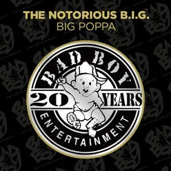 Big Poppa Remix; Instrumental; 2014 Remaster