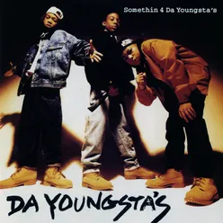 Somethin 4 da Youngsta's Remix Version