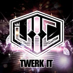 Twerk It Radio Edit