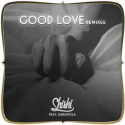 Good Love (feat. Daramola) Tomcio Remix