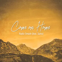 Come on Home (feat. Salvo)
