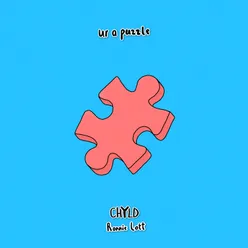 ur a puzzle