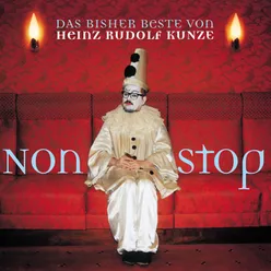 Nonstop (The Best Of Heinz Rudolf Kunze)