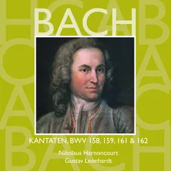 Bach: Sacred Cantatas, BWV 158, 159, 161 & 162