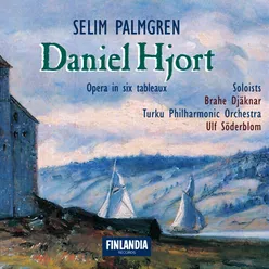 Tableau III - Scene 4 - Daniel Hjort: Nu är fördraget gjort!