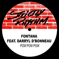 Pow Pow Pow (feat. Darryl D'Bonneau) J.K.'s Bite! Extended Mix