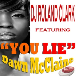 You Lie (feat. Dawn McClain) RC Brown Eyed Buddhist Remix