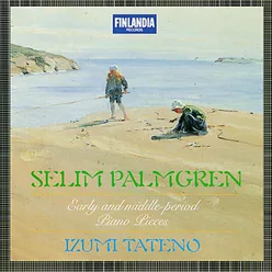 Palmgren : Finnish Rhythms Op.31 No.3 : Uneasy Conscience [Suomalaisia rytmejä : Huono omatunto]