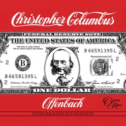 Offenbach: Christopher Columbus, Act 3: "Has anyone seen columbus?" (Rosa, Columbus, Gretel, Beatriz, Fleurette, Police Chief, Luis, Chorus)