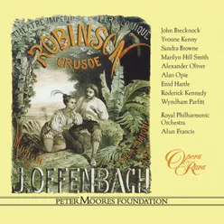 Offenbach: Robinson Crusoe, Act 1: "I am in love!" (Edwige, Sir William, Suzanne, Lady Deborah)