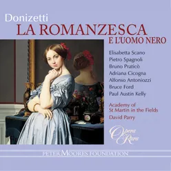 Donizetti: La romanzesca e l'uomo nero: "Lascio l'ombre ed I fantasmi" (Filidoro, Antonia, All)