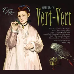 Offenbach: Vert-Vert, Act 1: "Hélas! pour l'eternel voyage" (Mimi, Chorus, Emma, Bathilde, Valentin)