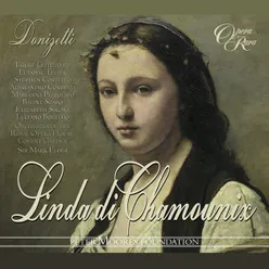 Donizetti: Linda di Chamounix, Act 2: "Come calma e conforta" (Linda, Marchese) [Live]