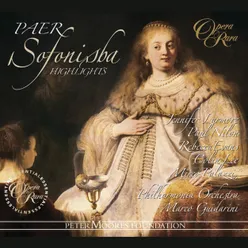 Paer: Sofonisba, Act 2: "Anche in mezzo - La Regina. Perche ..." (Sofonisba and Siface)