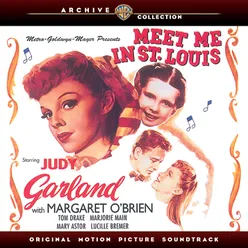 Meet Me In St. Louis (Original Motion Picture Soundtrack)