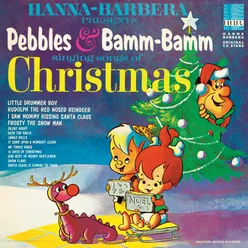 Pebbles & Bamm-Bamm Singing Songs Of Christmas