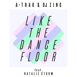 Like the Dancefloor EP (feat. Natalie Storm)