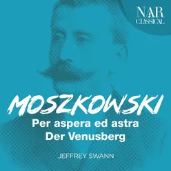 Moszkowski: Per aspera ed astra, Der Venusberg