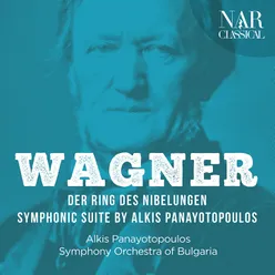 Richard Wagner: Der Ring des Nibelungen, Symphonic Suite by Alkis Panayotopoulos