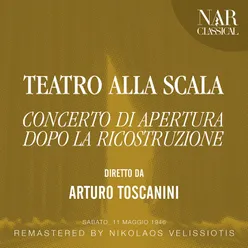 Teatro Alla Scala: Concerto Di Apertura Dopo La Ricostruzione