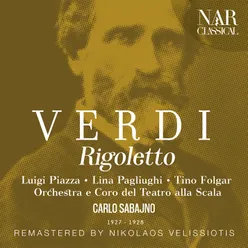 Rigoletto, IGV 25, Act I: "Riedo!... Perché?" (Rigoletto, Borsa, Ceprano, Marullo, Coro, Gilda)