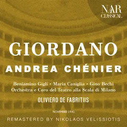 Andrea Chénier, IUG 1, Act II: "Ecco l'altare" (Maddalena, Chénier, L'Incredibile)