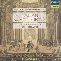 Cimarosa, Paisiello, Rossini: Italian Overtures