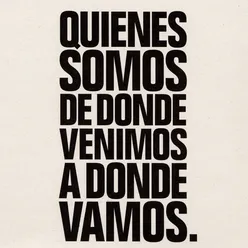 ¿Quiénes somos, de dónde venimos, a dónde vamos? (La versión 2002)