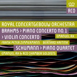 Brahms: Violin Concerto & Piano Concerto No. 1 - Schumann: Piano Quartet Live