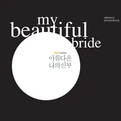 My Beautiful Bride Original Soundtrack