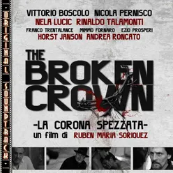 The Broken Crown (La Corona Spezzata) [Colonna Sonora Originale]