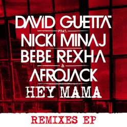 Hey Mama (feat. Nicki Minaj, Bebe Rexha & Afrojack) Remixes EP
