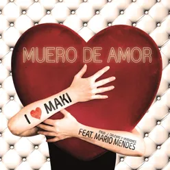 Muero de amor (feat. Mario Mendes) [Versión Dirty]
