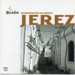 Jerez, Denominación de Origen. Serie Quejío