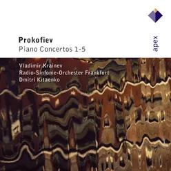 Prokofiev: Piano Concertos Nos. 1- 5