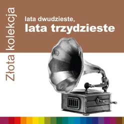 Zlota Kolekcja - Lata 20-Te, Lata 30-Te Vol.2
