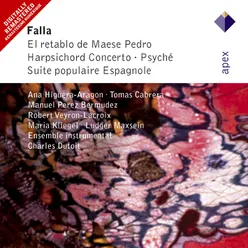 Falla : El Retablo de Maese Pedro & Orchestral Works -  Apex
